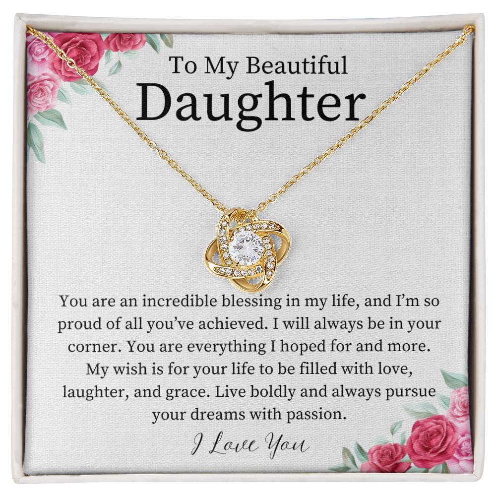 To My Beautiful Daughter - Incredible Blessing - Love knot silver