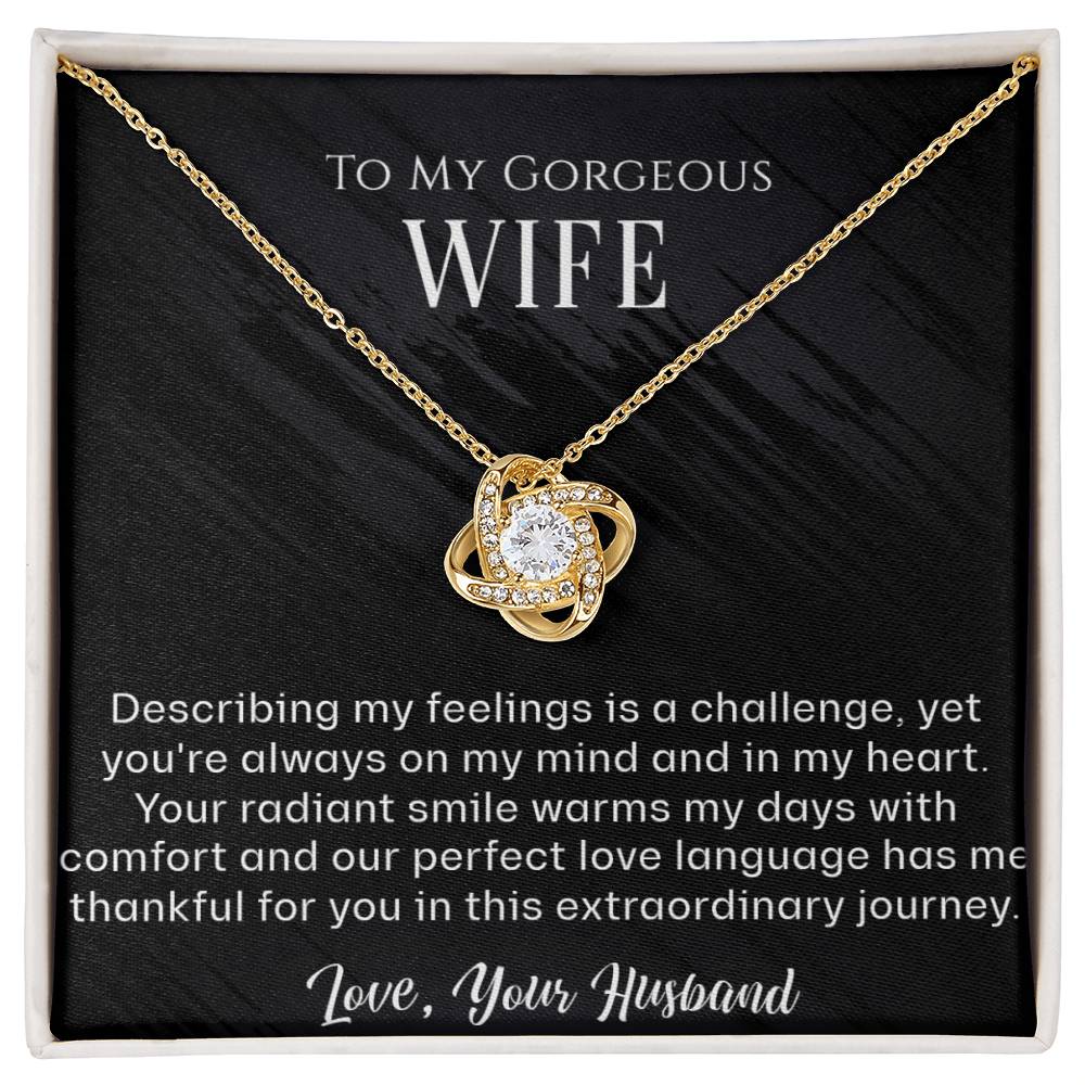 To My Gorgeous Wife - Thankful For You - Love Knot Necklace