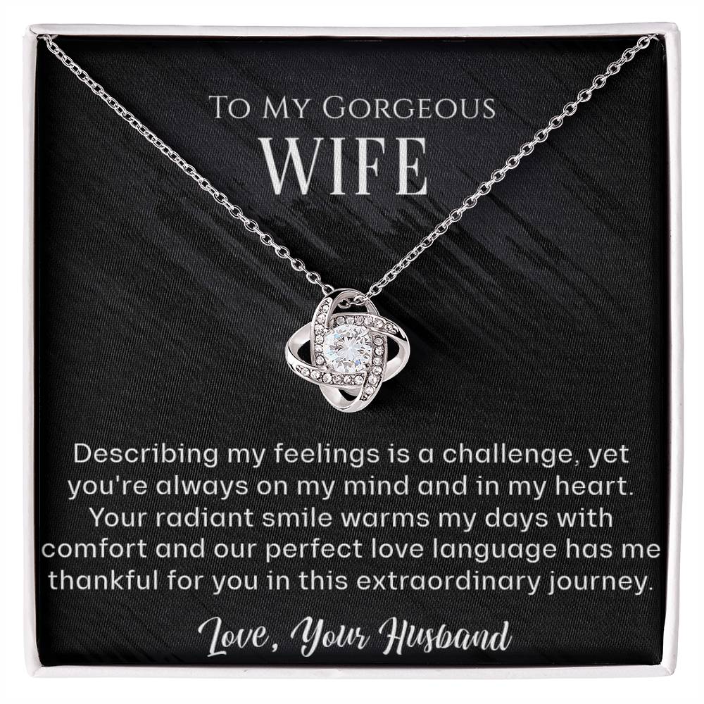 To My Gorgeous Wife - Thankful For You - Love Knot Necklace