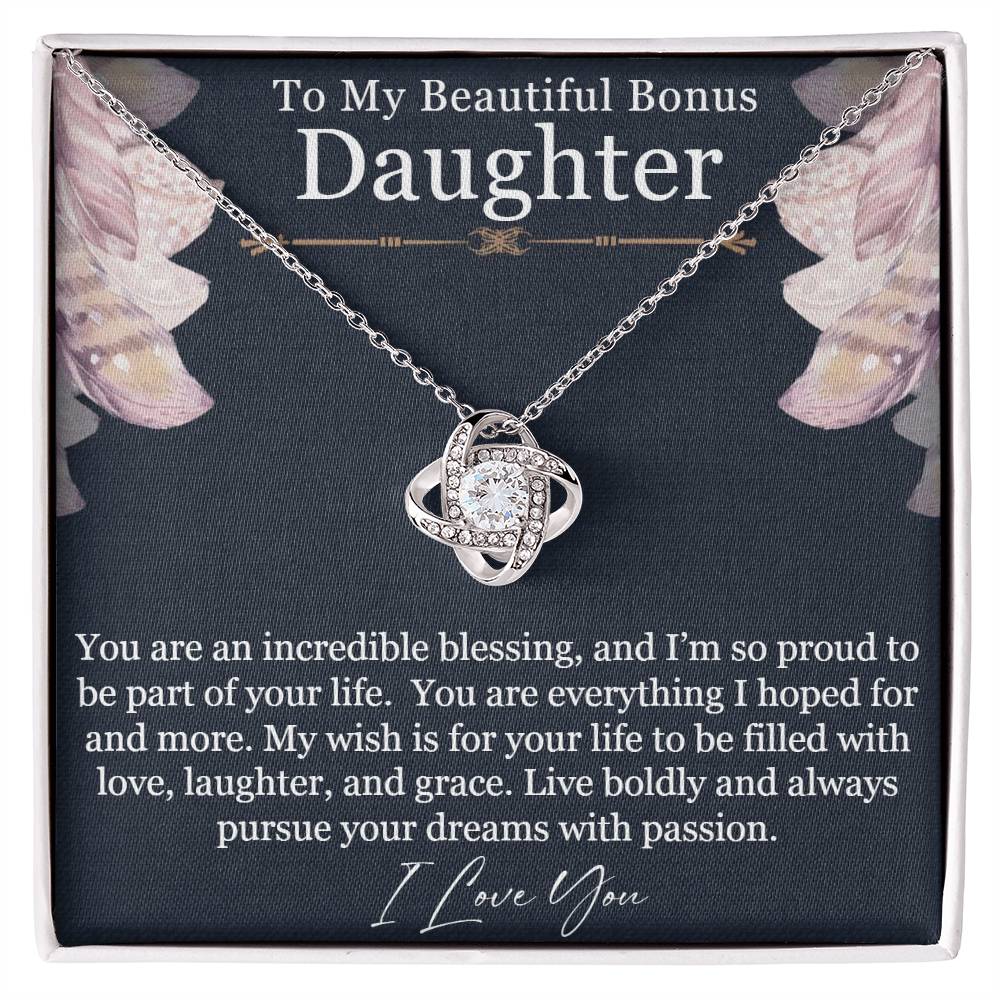 To my beautiful bonus daughter - An incredible blessing - Love Knot Necklace