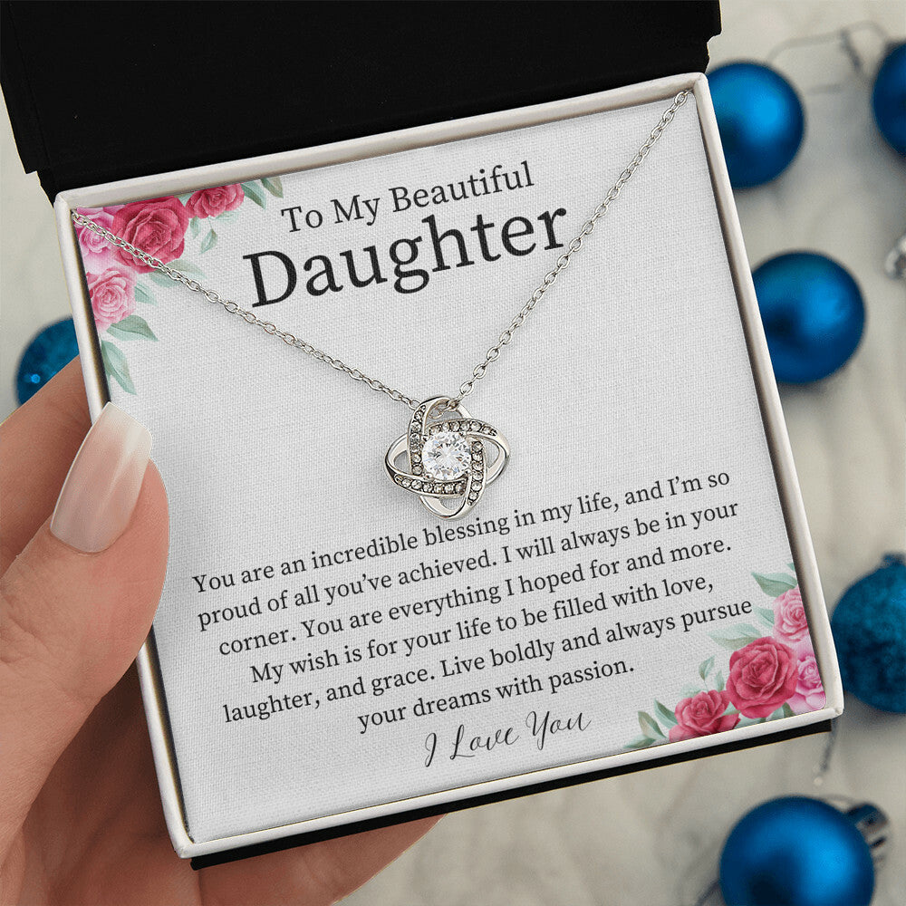 To My Beautiful Daughter - Incredible Blessing - Love knot silver