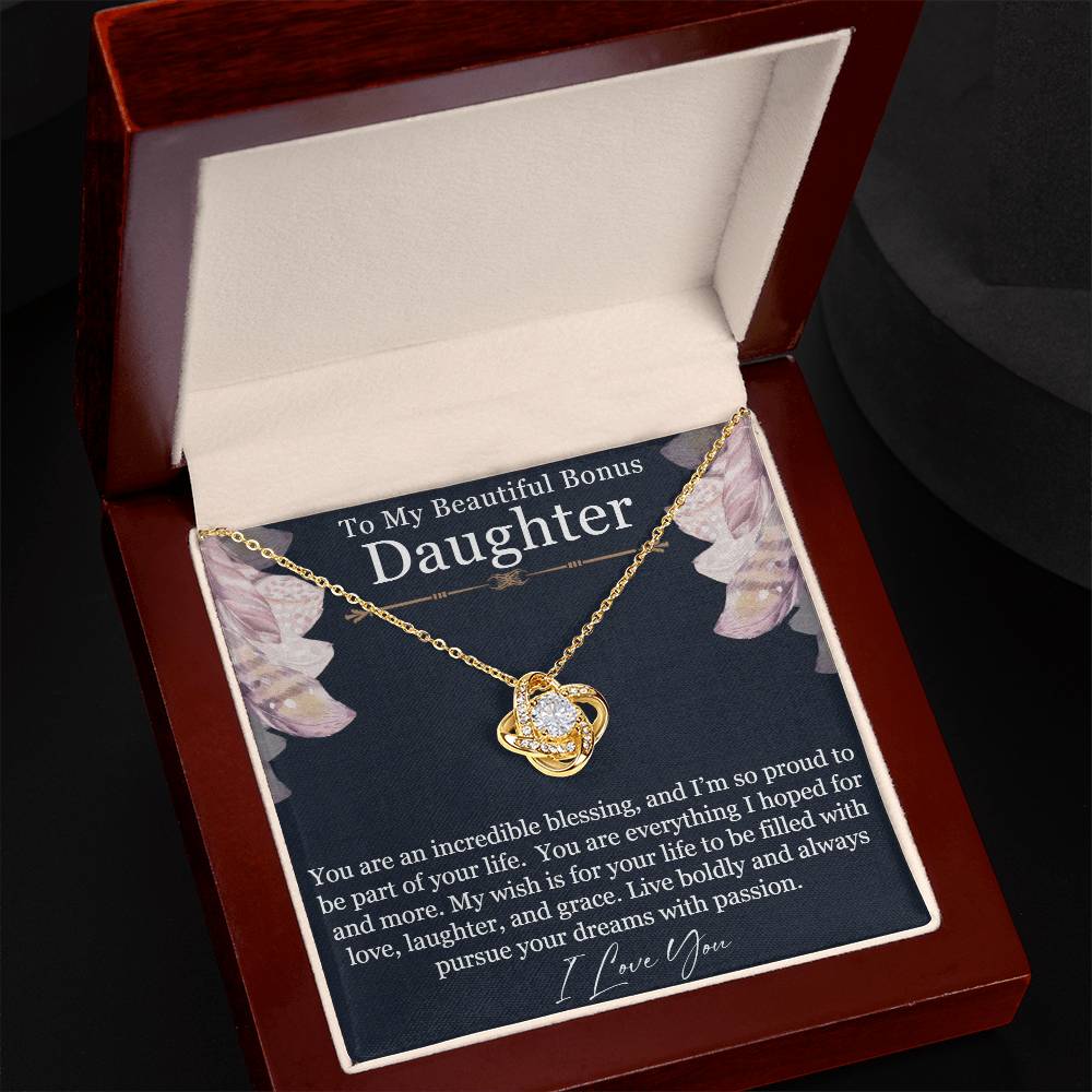 To my beautiful bonus daughter - An incredible blessing - Love Knot Necklace