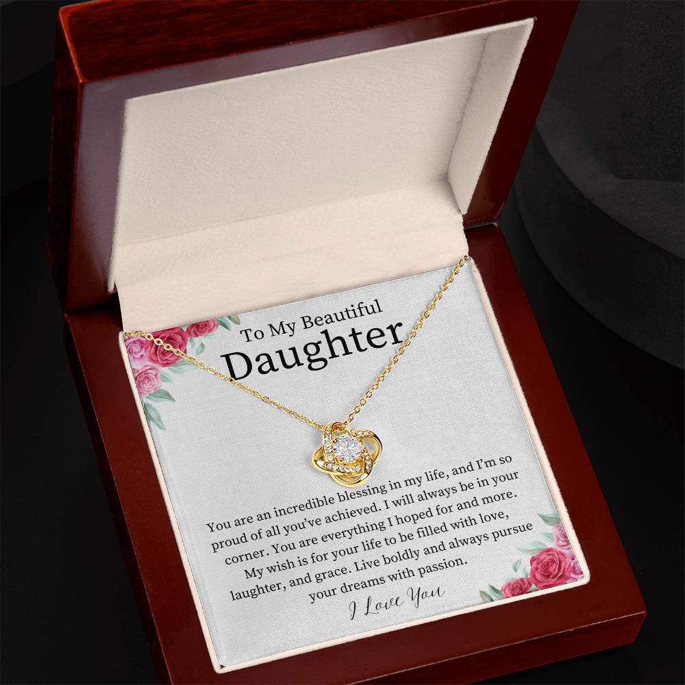 To My Beautiful Daughter - Incredible Blessing - Love knot silver