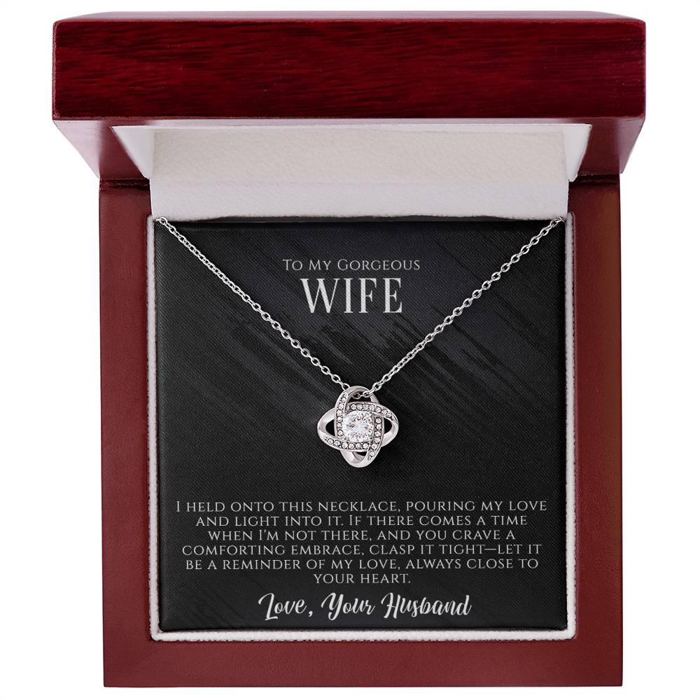 To My Gorgeous Wife - Always Close To My Heart - Love Knot Necklace