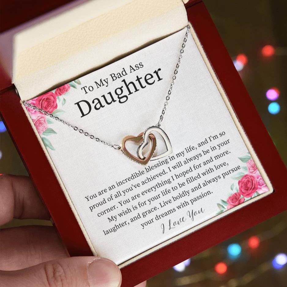 To My Bad Ass Daughter - Incredible Blessing - Interlocking Hearts