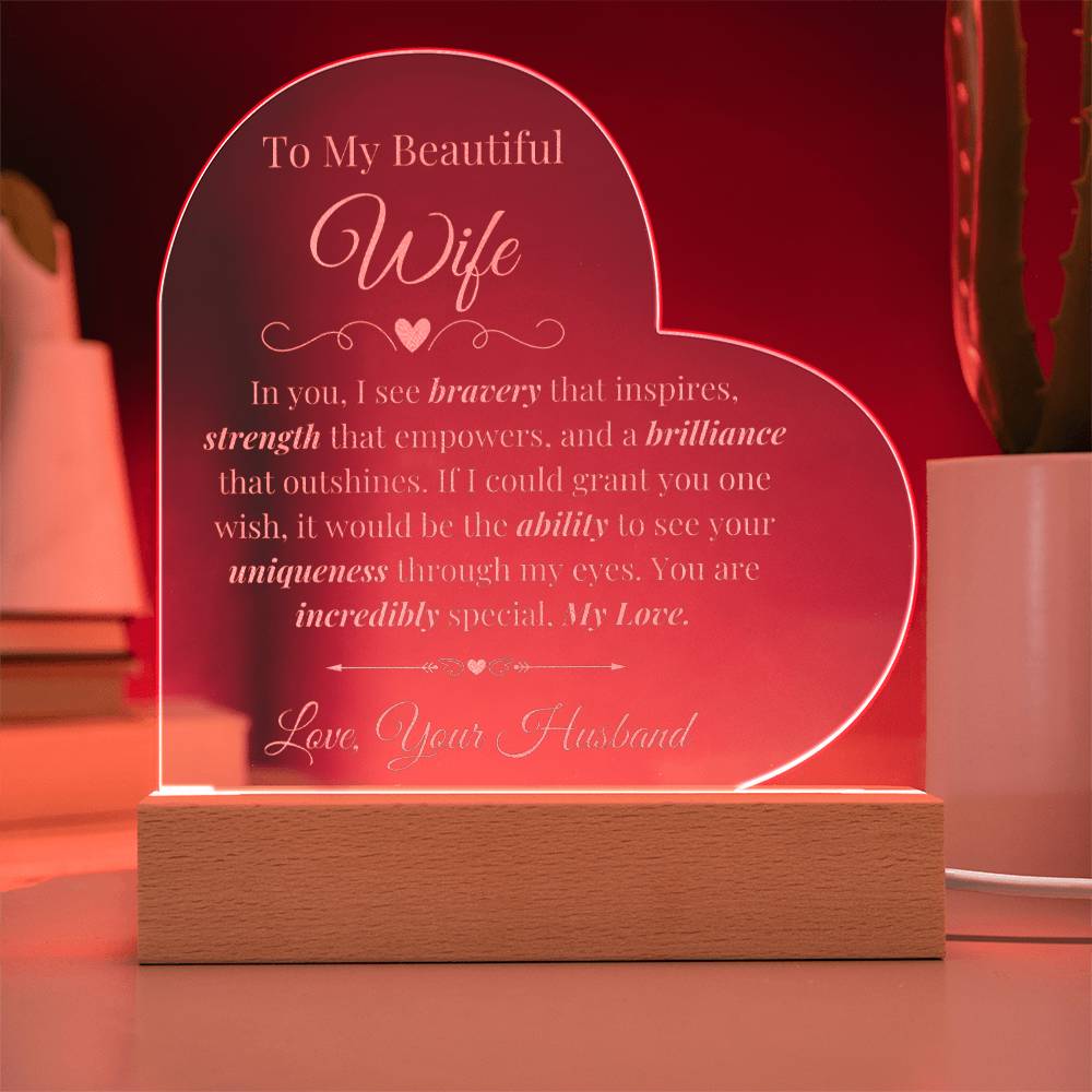 To My Beautiful Wife - My Love - Engraved Acrylic Heart LED Base