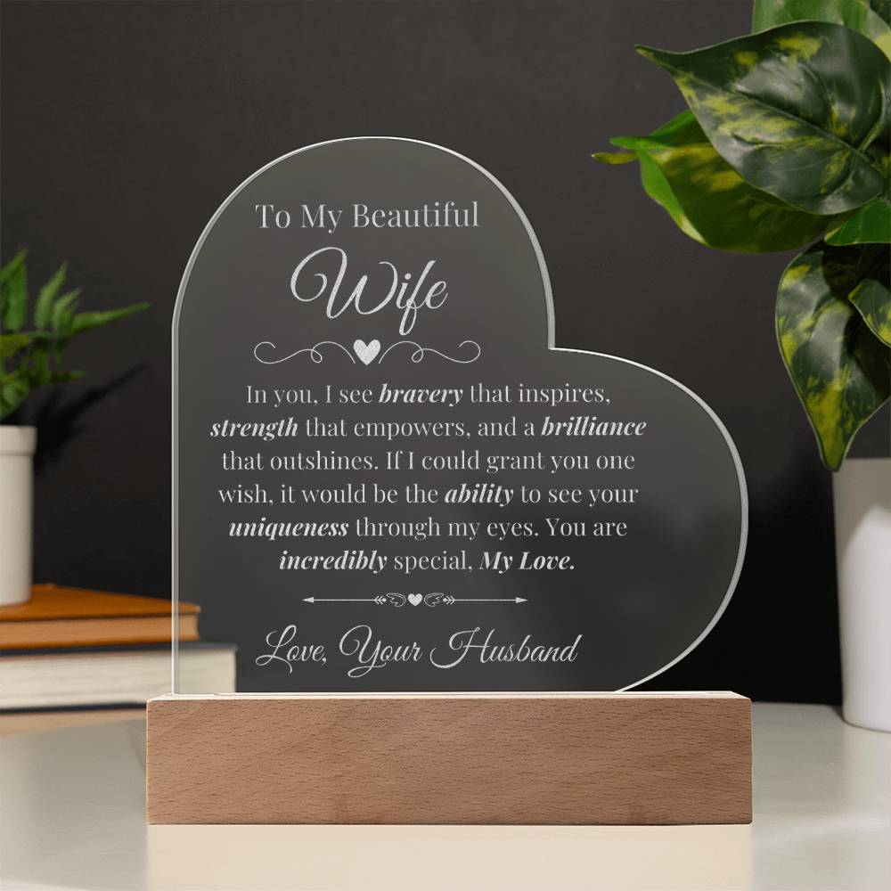 To My Beautiful Wife - My Love - Engraved Acrylic Heart LED Base