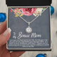 To My Bonus Mom - The gift of you - Eternal Hope Necklace