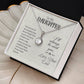 To My Daughter - I Love You - Pendant Necklace