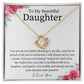 To My Beautiful Daughter - Incredible Blessing - Love knot silver