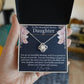To my beautiful bonus daughter - An incredible blessing - Love Knot Necklace