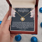 To my beautiful daughter - An incredible blessing - Love Knot Necklace