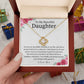To My Beautiful Daughter - Incredible Blessing - Love knot silver