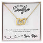 To My Daughter - Star...Of My Heart - Interlocking Heart Necklace