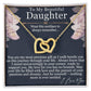 To My Beautiful Daughter - My Most Precious Gift - Interlocking Hearts Necklace