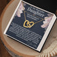 To My Beautiful Daughter - My Most Precious Gift - Interlocking Hearts Necklace