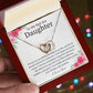 To My Bad Ass Daughter - Incredible Blessing - Interlocking Hearts