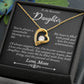 To My Beautiful Daughter - A Remarkable Blessing - Forever Love Necklace